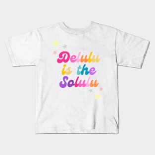 Delulu is the solulu (white) Kids T-Shirt